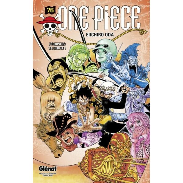 ONE PIECE - Tome 76 - Poursuis ta route !