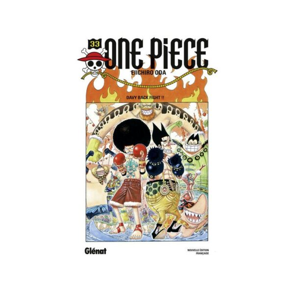 ONE PIECE - Tome 33 - Davy back fight !!