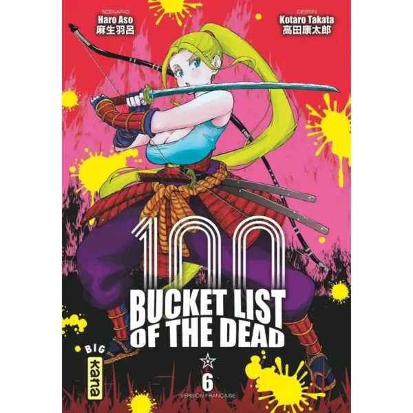 100 Bucket List of the dead - Tome 6