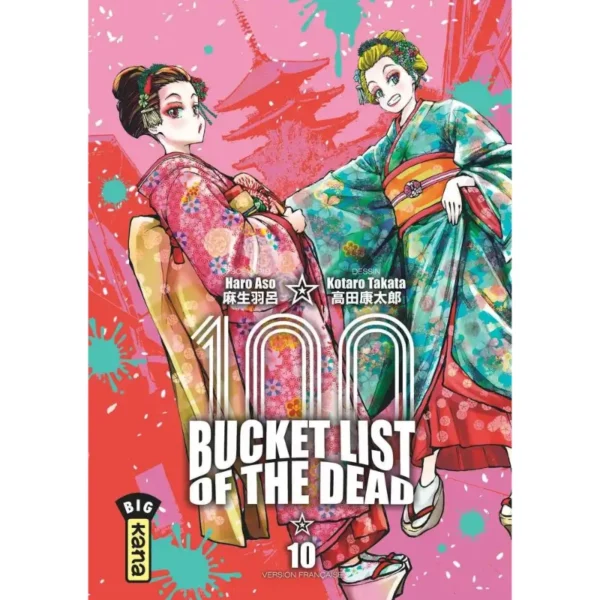 100 Bucket List of the dead - Tome 10