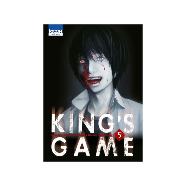 KING'S GAME - Tome 5