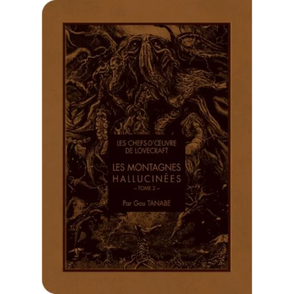 LES CHEFS D'OEUVRE DE LOVECRAFT - Les montagnes hallucinées - Tome 2