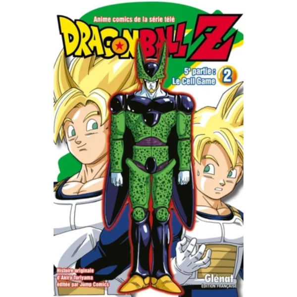 Dragon Ball Z - 5e partie - le cell game Tome 2