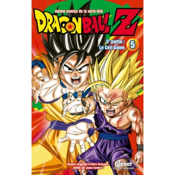 Dragon Ball Z - 5e partie - le cell game Tome 5