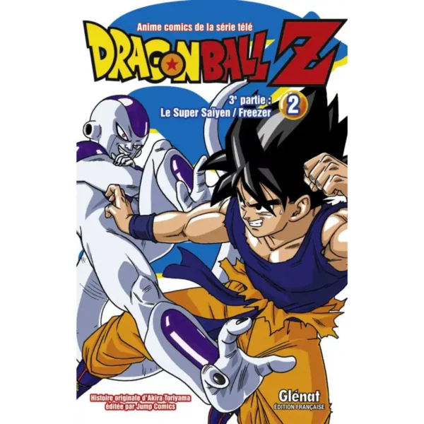 Dragon Ball Z - 3e partie - Le super Saïyen / Freezer Tome 2