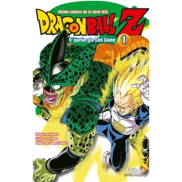 Dragon Ball Z - 5e partie - le cell game Tome 1