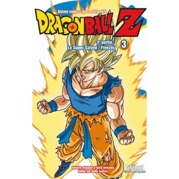 Dragon Ball Z - 3e partie - Le super Saïyen / Freezer Tome 3